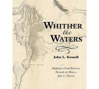 John L. Kessell Whither the Waters (Tascabile)