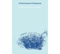 John L. Lumley Henk Tennekes A First Course in Turbulence (Tascabile) MIT Press
