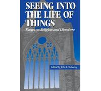 John L. Mahoney Seeing Into the Life of Things (Copertina rigida)