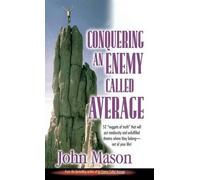 John L Mason Conquering an Enemy Called Average (Copertina rigida)