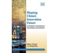 John L. Orcutt Hong Shen Shaping China’s Innovation Future (Copertina rigida)