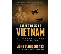 John L. Pendergrass Racing Back to Vietnam (Copertina rigida)