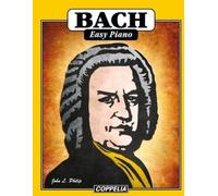 John L Philip Bach Easy Piano (Tascabile)