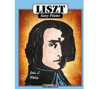 John L Philip LISZT Easy Piano (Tascabile)