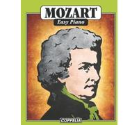 John L Philip Mozart Easy Piano (Tascabile)