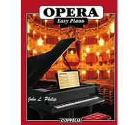 John L Philip OPERA Easy Piano (Tascabile)