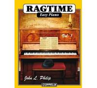 John L Philip Ragtime Easy Piano vol. 1 (Tascabile)