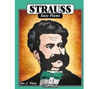 John L Philip STRAUSS Easy Piano (Tascabile)