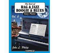 John L Philip The best of... Rag, Jazz, Boogie and Blues - 20 pièces (Tascabile)