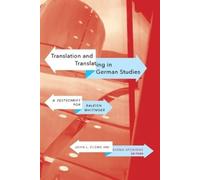 John L. Plews Translation and Translating in German Studies (Tascabile)