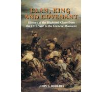 John L Roberts Clan, King and Covenant (Tascabile)