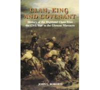 John L Roberts Clan, King and Covenant (Tascabile)