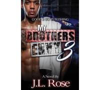 John L Rose My Brother's Envy 3 (Tascabile) My Brother's Envy