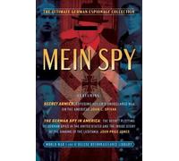 John L. Spivak John Pric Mein Spy: The Ultimate German Espionage Col (Tascabile)