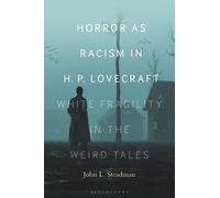 John L. Steadman Horror as Racism in H. P. Lovecraft (Tascabile)