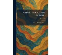 John L. Stoddard's Lectures