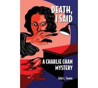 John L Swann Death, I Said (Tascabile)