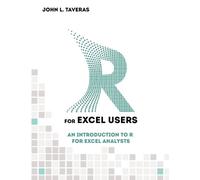 John L Taveras R for Excel Users (Tascabile)