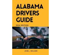 John L Williams Alabama Drivers Guide (Tascabile) Drivers Manual