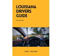John L Williams Louisiana Drivers Guide (Tascabile) Drivers Manual