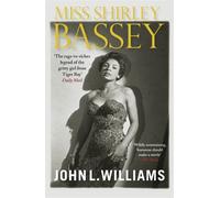 John L. Williams Miss Shirley Bassey (Tascabile)