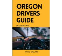John L Williams Oregon Drivers Guide (Tascabile) Drivers Manual
