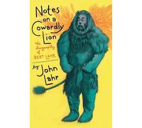John Lahr Notes on a Cowardly Lion (Tascabile)