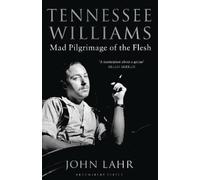 John Lahr Tennessee Williams (Tascabile)