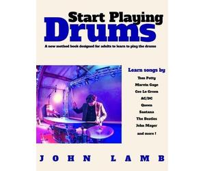 John Lamb Start Playing Drums (Tascabile)