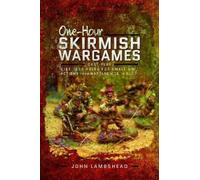 John Lambshead One-hour Skirmish Wargames (Tascabile)