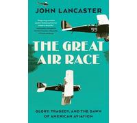 John Lancaster Great Air Race (Copertina rigida)