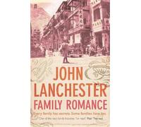 John Lanchester Family Romance (Tascabile)