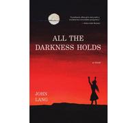 All the Darkness Holds