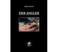 John Langan Michael Weh Der Angler (Tascabile)