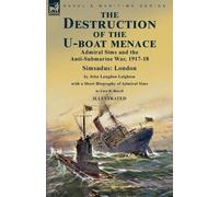 John Langdon Leighton Cora W Rowe The Destruction of the U-Boat Mena (Tascabile)