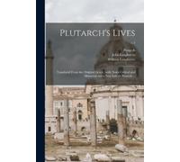 John Langhorne William Langhorne Plutarch's Lives (Tascabile)