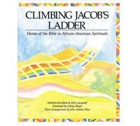 John Langstaff Ashley Bryan (Illustra Climbing Jacob's La (Mixed Media Product)