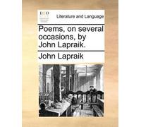 John Lapraik Poems, on Several Occasions, by John Lapraik. (Tascabile)