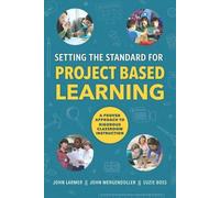 John Larmer Suzie Boss John Me Setting the Standard for Project Base (Tascabile)