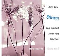John Law - Re-Creations Vol 3