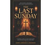 John Lawrence Atkinson The Last Sunday (Tascabile)