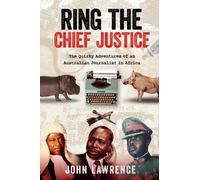 John Lawrence Ring the Chief Justice (Tascabile)