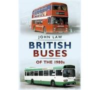 John Laws British Buses of the 1980s (Tascabile)