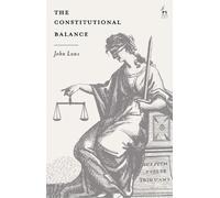 John Laws The Constitutional Balance (Copertina rigida)
