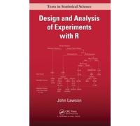John Lawson Design and Analysis of Experiments with R (Copertina rigida)
