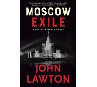 John Lawton Moscow Exile (Copertina rigida)