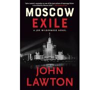 John Lawton Moscow Exile (Tascabile)