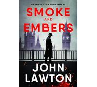 John Lawton Smoke and Embers (Copertina rigida) Inspector Troy