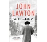 John Lawton Smoke and Embers (Tascabile)