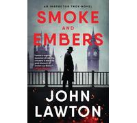 John Lawton Smoke and Embers (Tascabile) Inspector Troy